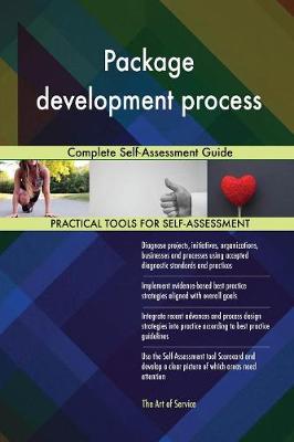 Package Development Process Complete Self-Assessment Guide (Paperback)