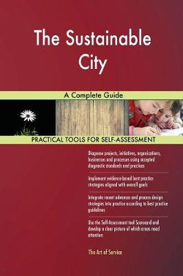 The Sustainable City a Complete Guide (Paperback)