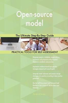 Open-Source Model the Ultimate Step-By-Step Guide (Paperback)