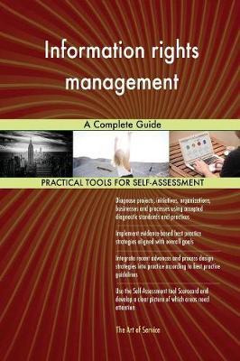 Information Rights Management a Complete Guide (Paperback)