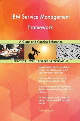 IBM Service Management Framework a Clear and Concise Reference (Paperback)