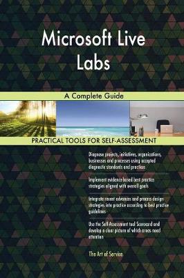 Microsoft Live Labs a Complete Guide (Paperback)