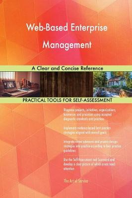Web-Based Enterprise Management a Clear and Concise Reference (Paperback)