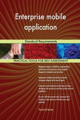 Enterprise Mobile Application Standard Requirements (Paperback)