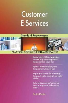 Customer E-Services Standard Requirements (Paperback)