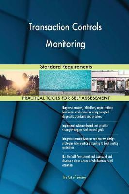 Transaction Controls Monitoring Standard Requirements (Paperback)