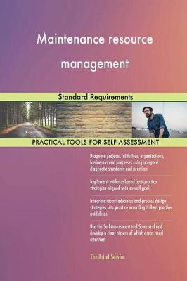 Maintenance Resource Management Standard Requirements (Paperback)