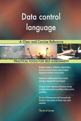 Data Control Language a Clear and Concise Reference (Paperback)