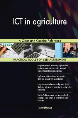 Ict in Agriculture a Clear and Concise Reference (Paperback)