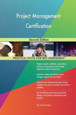 Project Management Certification Second Edition (Paperback)