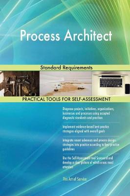 Process Architect Standard Requirements (Paperback)