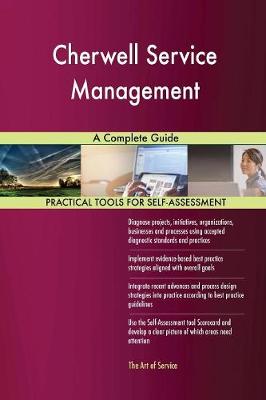 Cherwell Service Management a Complete Guide (Paperback)