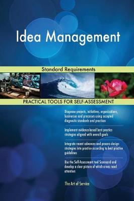 Idea Management Standard Requirements (Paperback)