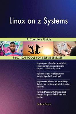 Linux on Z Systems a Complete Guide (Paperback)