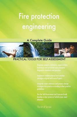 Fire Protection Engineering a Complete Guide (Paperback)
