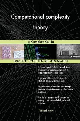 Computational Complexity Theory a Complete Guide (Paperback)