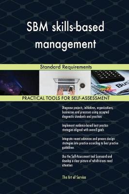 Sbm Skills-Based Management Standard Requirements (Paperback)