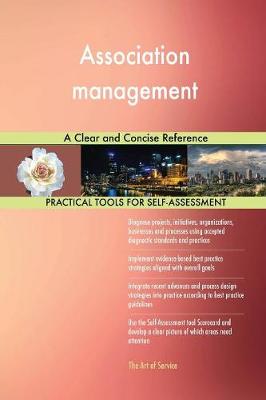 Association Management a Clear and Concise Reference (Paperback)