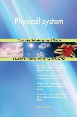 Physical System Complete Self-Assessment Guide (Paperback)