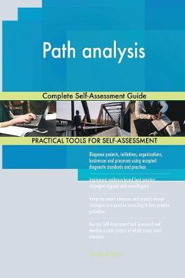 Path Analysis Complete Self-Assessment Guide (Paperback)