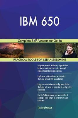 IBM 650 Complete Self-Assessment Guide (Paperback)