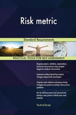 Risk Metric Standard Requirements (Paperback)