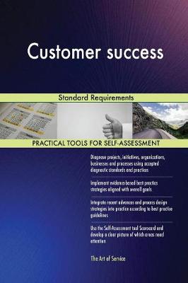 Customer Success Standard Requirements (Paperback)
