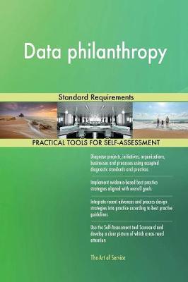 Data Philanthropy Standard Requirements (Paperback)