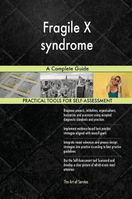 Fragile X Syndrome a Complete Guide (Paperback)