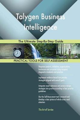 Talygen Business Intelligence the Ultimate Step-By-Step Guide (Paperback)