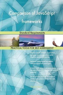 Comparison of JavaScript Frameworks Standard Requirements (Paperback)