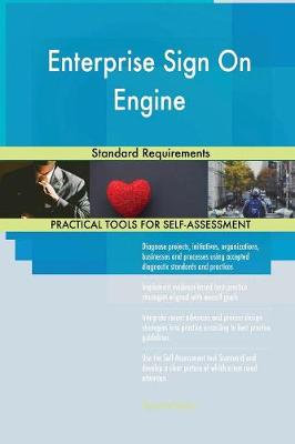Enterprise Sign on Engine Standard Requirements (Paperback)