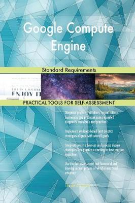 Google Compute Engine Standard Requirements (Paperback)