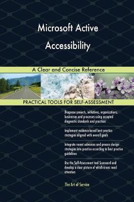 Microsoft Active Accessibility a Clear and Concise Reference (Paperback)