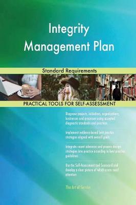 Integrity Management Plan Standard Requirements (Paperback)