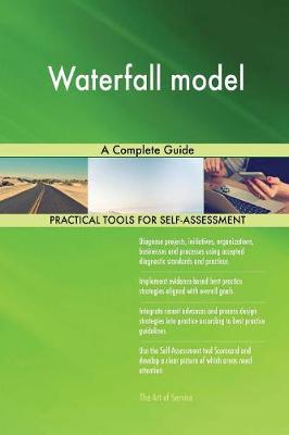 Waterfall Model a Complete Guide (Paperback)