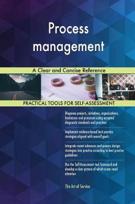 Process Management a Clear and Concise Reference (Paperback)