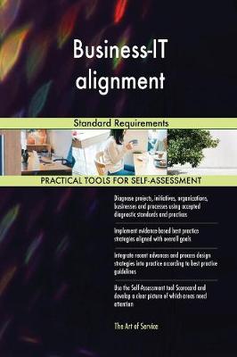 Business-It Alignment Standard Requirements (Paperback)