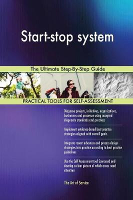 Start-Stop System the Ultimate Step-By-Step Guide (Paperback)