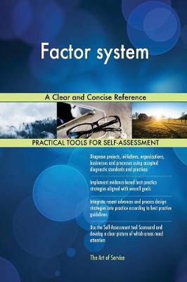 Factor System a Clear and Concise Reference (Paperback)