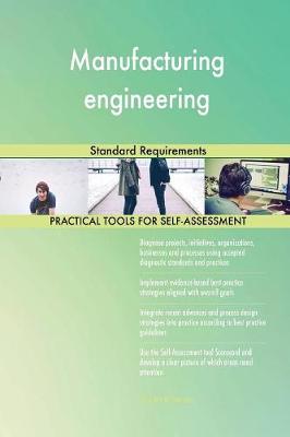 Manufacturing Engineering Standard Requirements (Paperback)