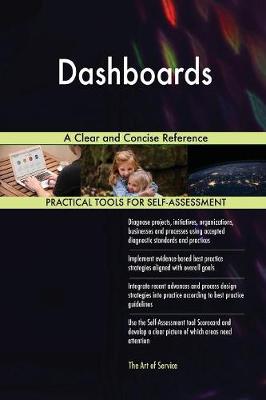 Dashboards a Clear and Concise Reference (Paperback)