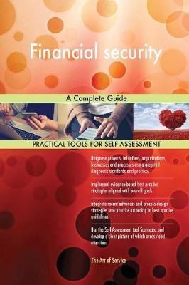 Financial Security a Complete Guide (Paperback)