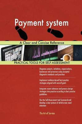 Payment System a Clear and Concise Reference (Paperback)