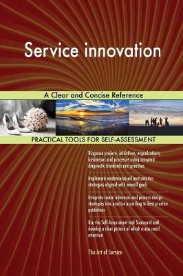 Service Innovation a Clear and Concise Reference (Paperback)
