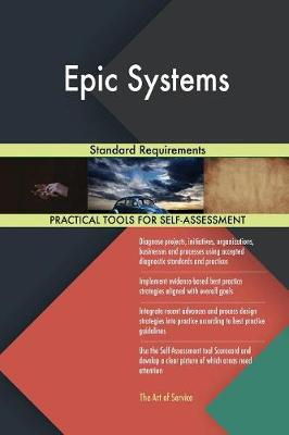 Epic Systems Standard Requirements (Paperback)