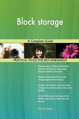 Block Storage a Complete Guide (Paperback)