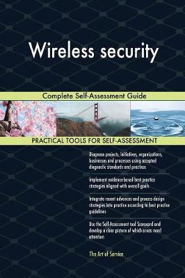 Wireless Security Complete Self-Assessment Guide (Paperback)