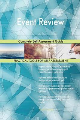 Event Review Complete Self-Assessment Guide (Paperback)