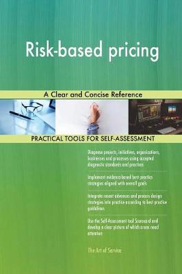 Risk-Based Pricing a Clear and Concise Reference (Paperback)